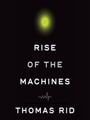 cover image of Rise of the Machines